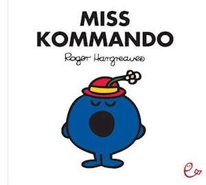 Cover for Roger Hargreaves · Miss Kommando (Bok) (2013)
