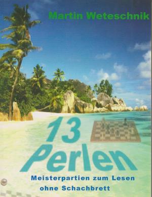 Cover for Weteschnik · 13 Perlen (Buch)