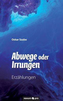 Cover for Szabo · Abwege oder Irrungen (Bog) (2019)