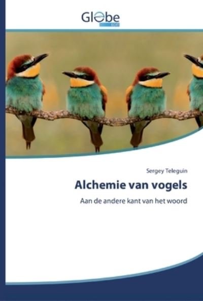 Cover for Teleguin · Alchemie van vogels (Bog) (2020)