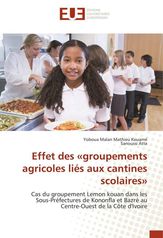 Cover for Kouamé · Effet des «groupements agricoles (Book)