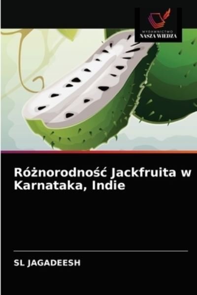 Cover for Sl Jagadeesh · Ro?norodno?c Jackfruita w Karnataka, Indie (Taschenbuch) (2021)