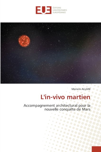 Cover for Meriem Allani · L'in-vivo martien (Paperback Book) (2021)