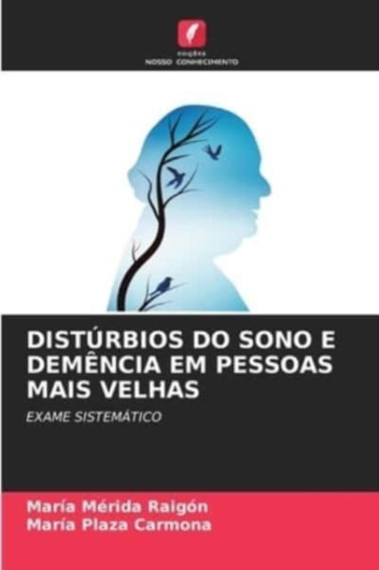 Cover for Maria Merida Raigon · Disturbios Do Sono E Demencia Em Pessoas Mais Velhas (Paperback Book) (2021)