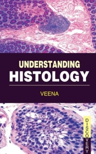 Cover for Veena · Understanding Histology (Inbunden Bok) (2010)