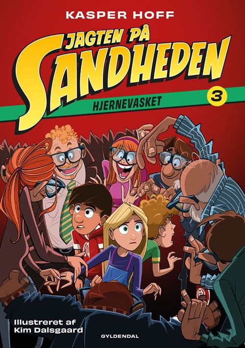 Cover for Kasper Hoff · Jagten på sandheden: Jagten på sandheden 3 - Hjernevasket (Inbunden Bok) [1:a utgåva] (2022)