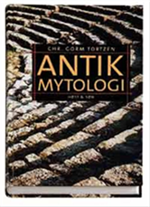 Cover for Chr. Gorm Tortzen · Antik mytologi (Bound Book) [1st edition] (2005)