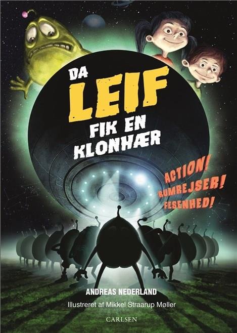 Cover for Andreas Nederland · Fortællinger om Leif: Fortællinger om Leif - Da Leif fik en klonhær (Innbunden bok) [1. utgave] (2018)