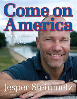 Cover for Jesper Steinmetz · Come on America (Sewn Spine Book) [1e uitgave] (2011)