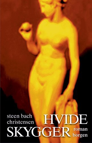 Cover for Steen Bach Christensen · Hvide skygger (Taschenbuch) [1. Ausgabe] (2005)