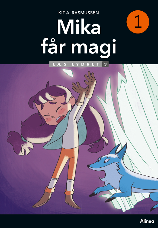 Cover for Kit A. Rasmussen · Læs lydret: Mika 1 - Mika får magi, Læs Lydret 3 (Inbunden Bok) [1:a utgåva] (2024)