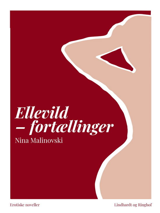 Cover for Nina Malinovski · Ellevild – fortællinger (Sewn Spine Book) [1. wydanie] (2019)