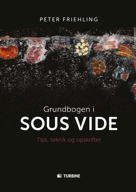 Cover for Peter Friehling · Grundbogen i sous vide (Hardcover Book) [1th edição] (2016)