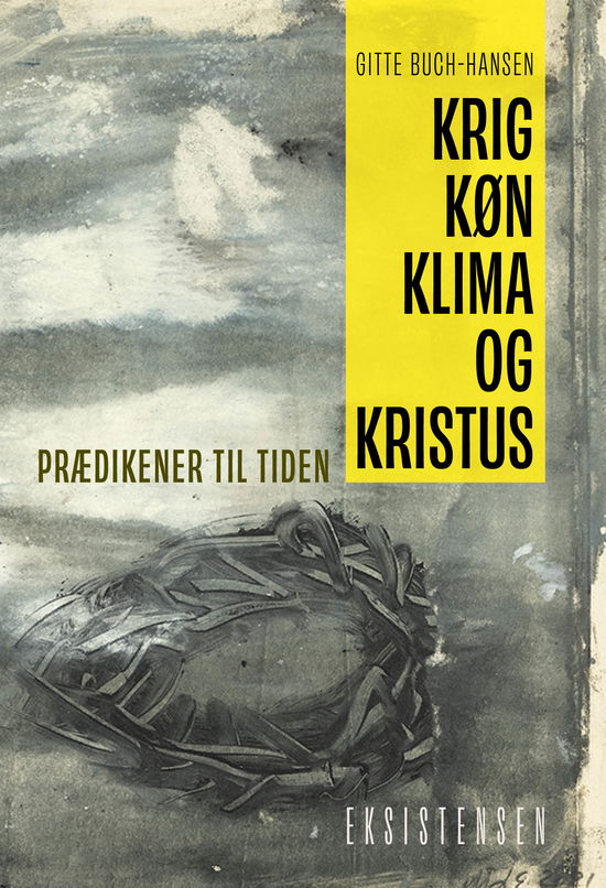 Cover for Gitte Buch-Hansen · Krig, køn, klima og Kristus (Sewn Spine Book) [1º edição] (2025)