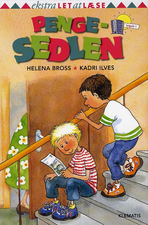 Cover for Helena Bross · Solgade 1 Ekstra let at læse: Pengesedlen (Indbundet Bog) [1. udgave] (2009)