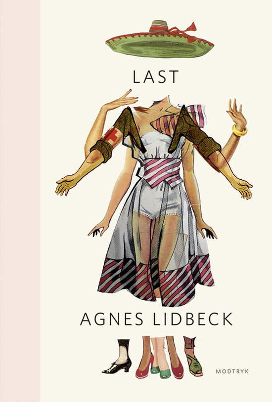 Cover for Agnes Lidbeck · Last (Bound Book) [1th edição] (2018)