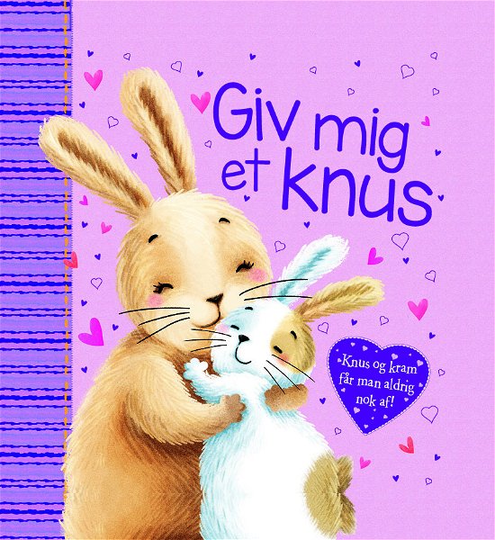 Cover for Melanie Joyce · Jeg elsker dig: Giv mig et knus (Bound Book) [1º edição] (2018)
