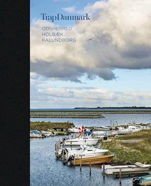Cover for Trap Danmark · Trap Danmark: Odsherred, Holbæk, Kalundborg (Hardcover Book) [1st edition] (2021)