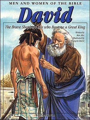Cover for Ben Alex · David Brave Shepherd Boy Who Became a Great King (Men and Women of the Bible Series) (Men and Women in the Bible Series) (Paperback Book) (2013)