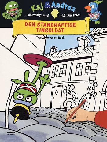 Cover for Kjeld Nørgaard · Kaj &amp; Andrea: Den standhaftige tinsoldat (Sewn Spine Book) [1st edition] (2003)