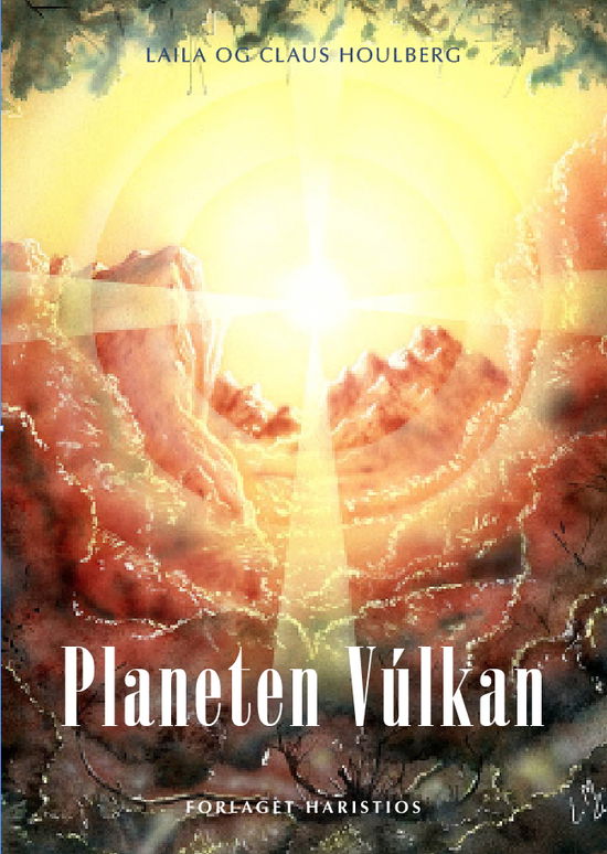 Cover for Laila og Claus Houlberg · Planeten Vulkan (Paperback Book) [1st edition] (2019)