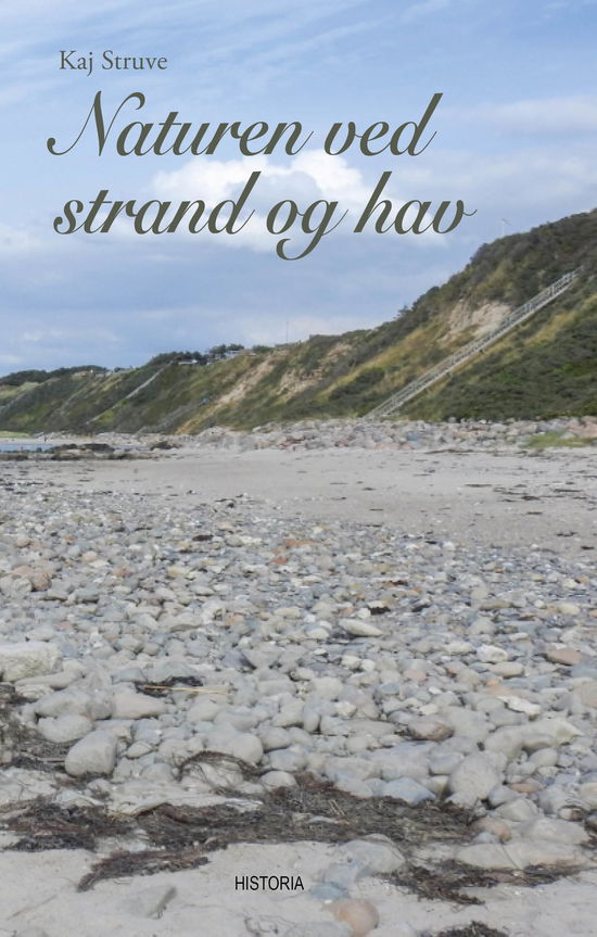 Naturen ved strand og hav - Kaj Struve - Livros - Hstoria - 9788794284257 - 10 de janeiro de 2023