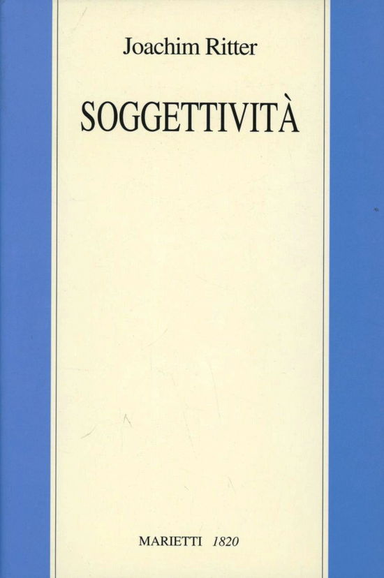 Cover for Joachim Ritter · Soggettivita (Book)