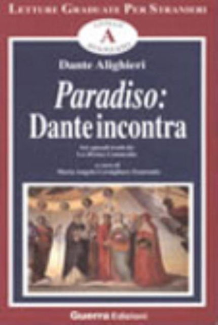 Cover for Dante Alighieri · Paradiso. Dante Incontra (Book) (2014)