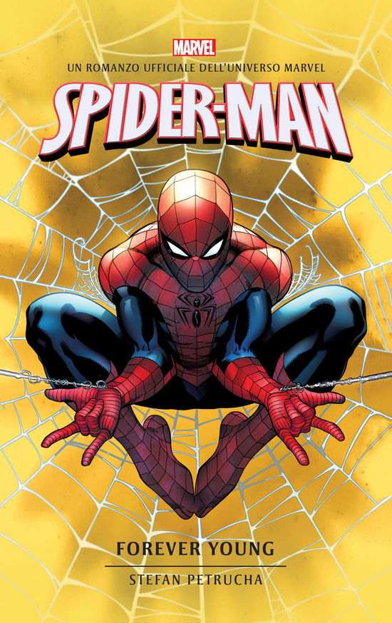 Cover for Stefan Petrucha · Spider-Man. Forever Young (Book)