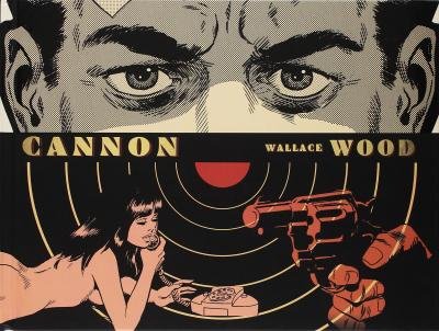 Cover for Wallace Wood · Wallace Wood - Cannon (DVD)