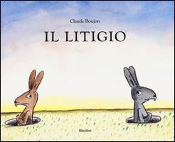 Cover for Claude Boujon · Il Litigio. Ediz. Illustrata (Book)