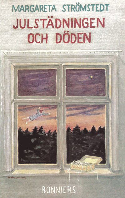 Cover for Margareta Strömstedt · Julstädningen och döden : en berättelse i nio kapitel (ePUB) (2016)