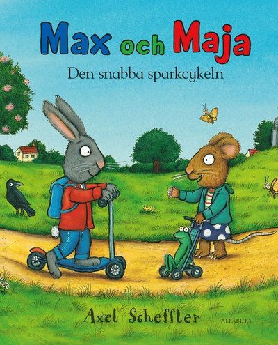 Cover for Axel Scheffler · Max och Maja: Max och Maja. Den snabba sparkcykeln (Indbundet Bog) (2018)