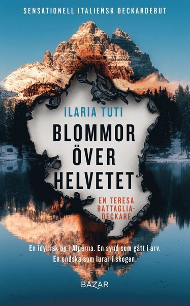 Cover for Ilaria Tuti · Teresa Battaglia: Blommor över helvetet (Indbundet Bog) (2020)