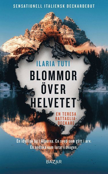 Cover for Ilaria Tuti · Teresa Battaglia: Blommor över helvetet (Bound Book) (2020)