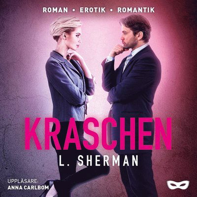 Cover for L. Sherman · New york-serien: Kraschen (Hörbok (MP3)) (2020)