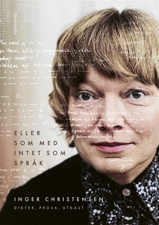 Cover for Inger Christensen · Eller som med intet som språk: dikter, prosa, utkast (Bound Book) (2023)