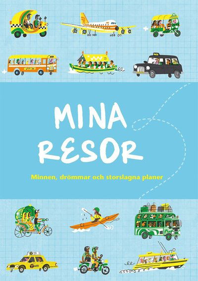 Cover for Marie Helleday Ekwurtzel · Mina resor (Bound Book) (2019)