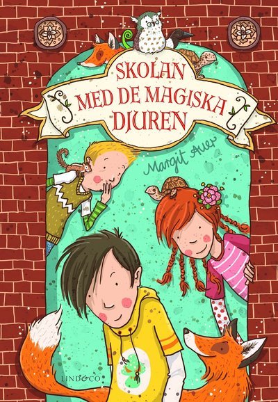 Cover for Margit Auer · Skolan med de magiska djuren: Skolan med de magiska djuren (Bound Book) (2019)