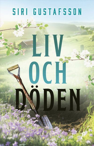 Cover for Siri Gustafsson · Liv och döden (Hardcover Book)