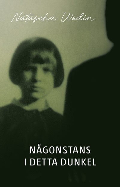 Cover for Natascha Wodin · Någonstans i detta dunkel (Paperback Book) (2024)