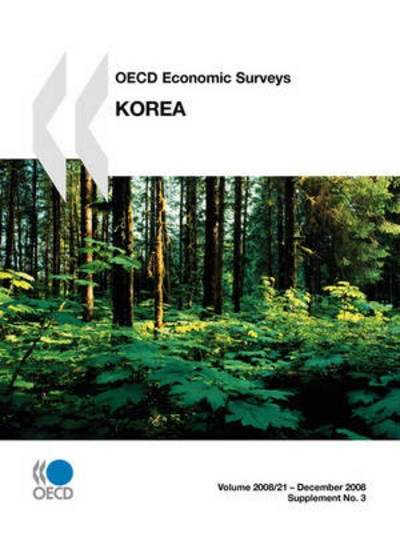 Cover for Oecd Organisation for Economic Co-operation and Develop · Oecd Economic Surveys: Korea 2008 (Paperback Book) (2008)
