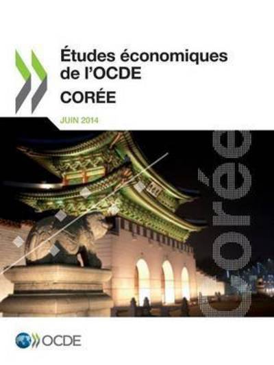 Etudes economiques de l'OCDE - Oecd - Kirjat - Organization for Economic Co-operation a - 9789264207257 - perjantai 2. syyskuuta 2016