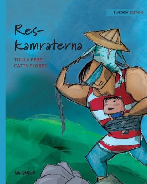 Reskamraterna: Swedish Edition of Traveling Companions - Nepal - Tuula Pere - Bøger - Wickwick Ltd - 9789525878257 - 31. oktober 2018