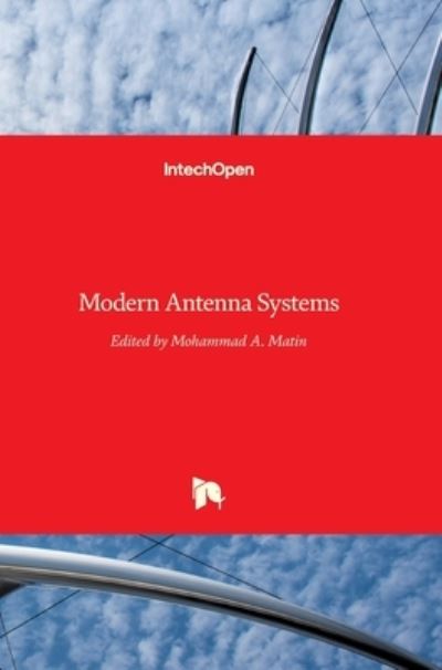 Cover for Mohammad Abdul Matin · Modern Antenna Systems (Hardcover Book) (2017)