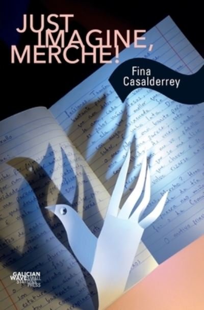Cover for Fina Casalderrey · Just Imagine, Merche! (Taschenbuch) (2021)