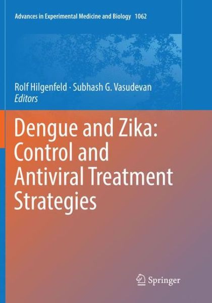 Cover for Dengue and Zika: Control and Antiviral Treatment Strategies - Advances in Experimental Medicine and Biology (Paperback Book) [Softcover reprint of the original 1st ed. 2018 edition] (2019)
