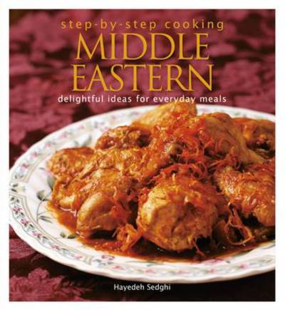 Cover for Hayedeh Sedghi · Middle Eastern - Step-by-step Cooking (Paperback Book) (2013)