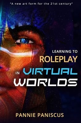 Cover for Pannie Paniscus · Learning to Roleplay in Virtual Worlds (Taschenbuch) (2021)