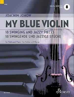 Cover for My blue Violin: 18 Swinging and Jazzy Pieces. violin and piano. (Sheet music) (2020)